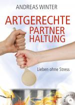 Cover-Bild Artgerechte Partnerhaltung. Lieben ohne Stress