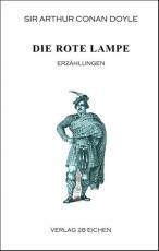 Cover-Bild Arthur Conan Doyle: Ausgewählte Werke / Die rote Lampe