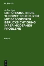 Cover-Bild Arthur Haas: Einführung in die theoretische Physik mit besonderer... / Arthur Haas: Einführung in die theoretische Physik mit besonderer.... Band 2