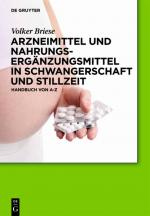 Cover-Bild Arzneimittel und Nahrungsergänzungsmittel in Schwangerschaft und Stillzeit