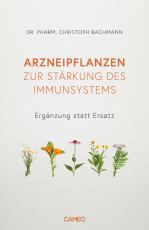 Cover-Bild Arzneipflanzen zur Stärkung des Immunsystems