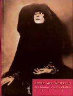 Cover-Bild Asta Nielsen - Liebe mit Achtzig