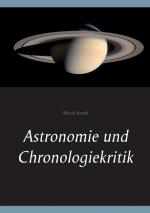 Cover-Bild Astronomie und Chronologiekritik