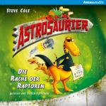 Cover-Bild Astrosaurier (1). Die Rache der Raptoren