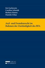 Cover-Bild Asyl- und Fremdenrecht im Rahmen der Zuständigkeit des BFA