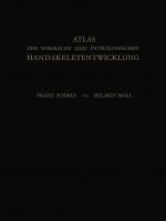 Cover-Bild Atlas der Normalen und Pathologischen Handskeletentwicklung