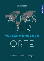 Cover-Bild Atlas der verschwundenen Orte