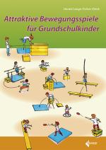 Cover-Bild Attraktive Bewegungsspiele für Grundschulkinder