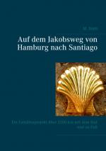 Cover-Bild Auf dem Jakobsweg von Hamburg nach Santiago