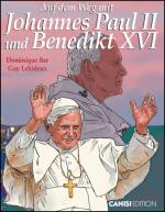 Cover-Bild Auf dem Weg mit Johannes Paul II. und Benedikt XVI.