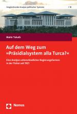 Cover-Bild Auf dem Weg zum "Präsidialsystem alla Turca?"