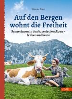 Cover-Bild Auf den Bergen wohnt die Freiheit