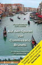 Cover-Bild Auf den Spuren von Commissario Brunetti, Ein kleines Kompendium für Spurensucher