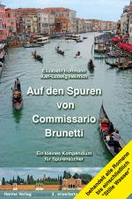 Cover-Bild Auf den Spuren von Commissario Brunetti. Ein kleines Kompendium für Spurensucher
