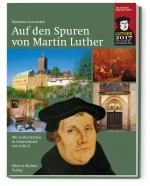 Cover-Bild Auf den Spuren von Martin Luther