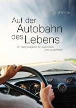 Cover-Bild Auf der Autobahn des Lebens