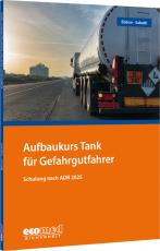 Cover-Bild Aufbaukurs Tank für Gefahrgutfahrer