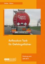 Cover-Bild Aufbaukurs Tank für Gefahrgutfahrer