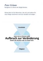 Cover-Bild Aufbruch zur Veränderung ...wenn man an Grenzen stößt- ändere die Situation oder sie ändert dich...