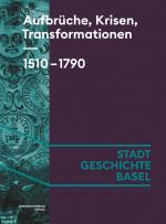 Cover-Bild Aufbrüche, Krisen, Transformationen. 1510-1790