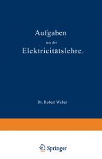 Cover-Bild Aufgaben aus der Elektricitätslehre