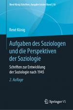 Cover-Bild Aufgaben des Soziologen und die Perspektiven der Soziologie