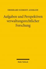 Cover-Bild Aufgaben und Perspektiven verwaltungsrechtlicher Forschung