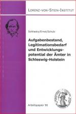 Cover-Bild Aufgabenbestand, Legitimationsbedarf und Entwicklungspotential der Ämter in Schleswig-Holstein