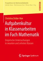 Cover-Bild Aufgabenkultur in Klassenarbeiten im Fach Mathematik