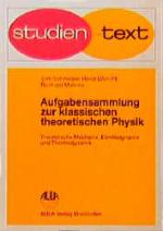 Cover-Bild Aufgabensammlung zur klassischen theoretischen Physik. Theoretische Mechanik, Elektrodynamik, Thermodynamik