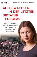 Cover-Bild Aufgewachsen in der letzten Diktatur Europas