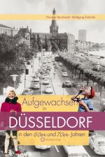 Cover-Bild Aufgewachsen in Düsseldorf in den 60er und 70er Jahren