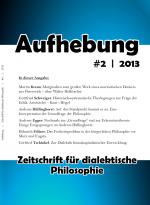 Cover-Bild Aufhebung #2 | 2013. Zeitschrift für dialektische Philosophie