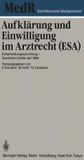 Cover-Bild Aufklärung und Einwilligung im Arztrecht (ESA)