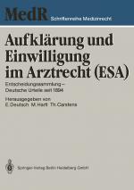 Cover-Bild Aufklärung und Einwilligung im Arztrecht (ESA)