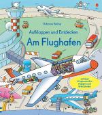 Cover-Bild Aufklappen und Entdecken: Am Flughafen