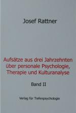Cover-Bild Aufsätze aus drei Jahrzehnten über personale Psychologie, Therapie und Kulturanalyse