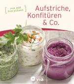 Cover-Bild Aufstriche, Konfitüren & Co.