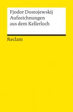 Cover-Bild Aufzeichnungen aus dem Kellerloch. Textausgabe mit Anmerkungen/Worterklärungen und Nachwort