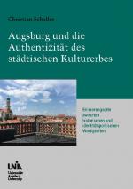 Cover-Bild Augsburg und die Authentizität des städtischen Kulturerbes
