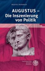 Cover-Bild Augustus – Die Inszenierung von Politik