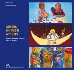 Cover-Bild Aurora - Ein Engel mit Herz