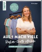 Cover-Bild Aus 1 mach viele. Raglan-Shirts stricken