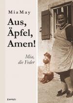 Cover-Bild Aus, Äpfel, Amen! Mia, die Feder