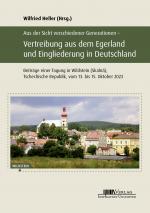 Cover-Bild Aus der Sicht verschiedener Generationen ‒ Vertreibung aus dem Egerland und Eingliederung in Deutschland