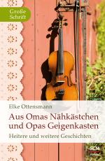 Cover-Bild Aus Omas Nähkästchen und Opas Geigenkasten