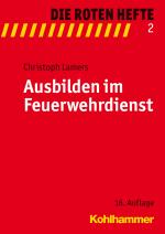 Cover-Bild Ausbilden im Feuerwehrdienst