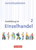 Cover-Bild Ausbildung im Einzelhandel - Allgemeine Ausgabe / 2. Ausbildungsjahr - Arbeitsbuch mit Lernsituationen