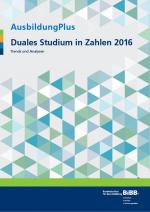 Cover-Bild AusbildungPlus - Duales Studium in Zahlen 2016