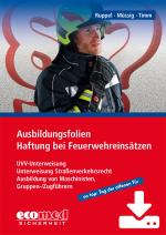 Cover-Bild Ausbildungsfolien Haftung bei Feuerwehreinsätzen - Download